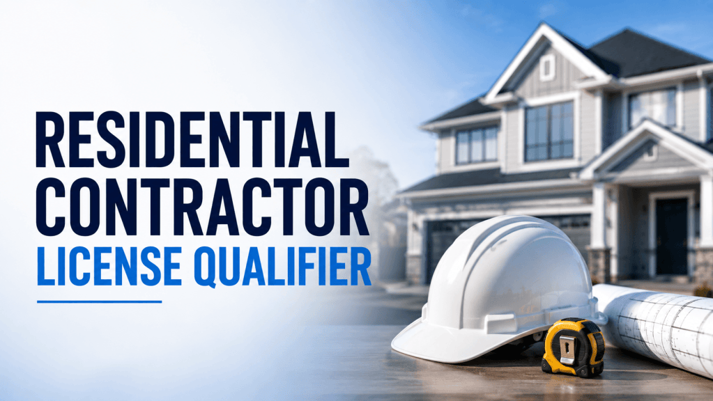 Residential Contractor License Qualifier